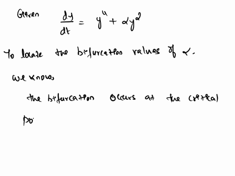 locate-the-bifurcation-values-of-for-the-one-parameter-family-and-describe-the-bifureation-that-takes-place-at-each-such-value_-dyoy-dt-98205