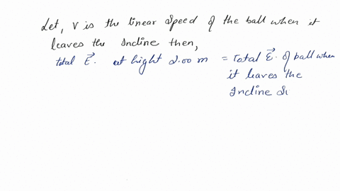 0a-a-ball-of-mass-m-and-radius-r-starts-from-slope-as-in-the-rest-at-a-height-of-200-m-and-rolls-down-a-figure-below-what-is-the-1300-linear-speed-of-the-ball-when-it-assume-that-the-ball-ro-78188