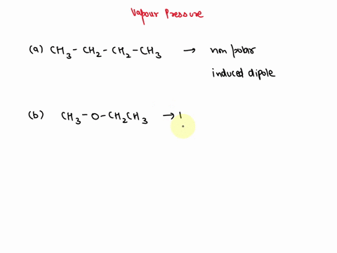 which-of-the-following-molecules-has-the-lowest-vapor-pressure-at-0-degrees-c-ch3-ch2-ch2-ch3-h3c-o-ch2-ch3-h3c-o-ch3-ch3-ch2-o-h-60783