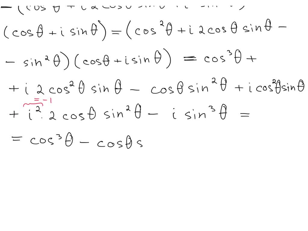 SOLVED: Use de Moivre' s formula (Sec. 7) t0 derive the following ...