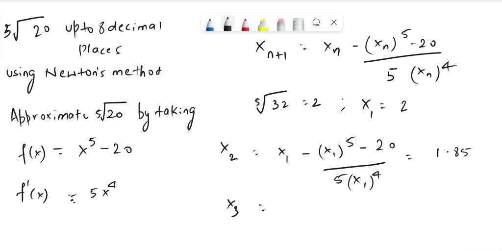 Solved Use Newtons Method To Approximate Square Root 20 To 50 Off