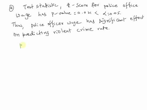 consulting-firm-was-asked-to-investigate-if-there-was-connection-between-the-number-of-violent-crimes-that-occur-in-a-city-and-the-training-and-compensation-of-the-police-in-that-city-they-t-50239