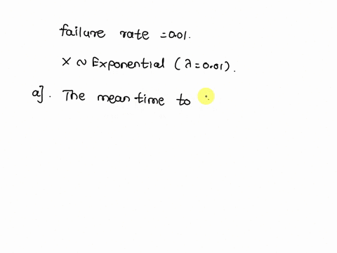 a-certain-type-of-device-has-an-advertised-failure-rate-of-001-per-hour-the-failure-rate-is-constant-and-the-exponential-distribution-applies_-a-what-is-the-mean-time-to-failure-what-is-the-87762