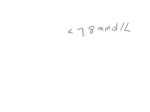 suppose-that-for-a-particular-patient-measured-plasma-glucose-level-two-hours-after-ingesting-75g-of-glucose-varies-according-to-the-normal-distribution-with-a-mean-8mmoll-and-a-standard-deviation-06m