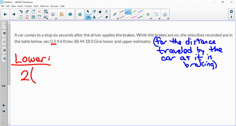 a-car-comes-to-a-stop-six-seconds-after-the-driver-applies-the-brakes-while-the-brakes-are-on-the-velocities-recorded-are-in-the-table-below-sec-0-2-4-6-ftsec-88-44-18-0-give-lower-and-upper-16171