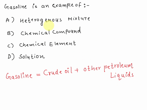 502-question-4-of-12-submit-gasoline-is-composed-of-a-variety-of-different-liquid-hydrocarbons-which-do-not-separate-as-time-passes-gasoline-is-an-example-of-a-a-heterogeneous-mixture-b-chem-91724