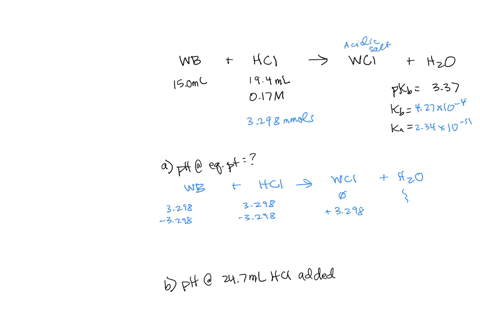 a-150-ml-solution-of-_-weak-base-titrated-with-017-m-hciaq-it-takes-194-ml-of-titrant-added-t0-reach-the-equivalence-point-the-pkb-of-the-base-is-337-at-25-c-question-9a-what-is-the-ph-of-th-18798