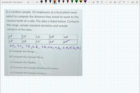 provide-an-appropriate-response_-in-a-random-sample-10-employees-at-a-local-plant-were-asked-to-compute-the-distance-they-travel-to-work-to-the-nearest-tenth-of-a-mile-the-data-is-listed-bel-03924