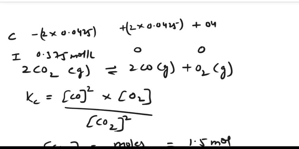 SOLVED: Text: When carbon dioxide is heated to 2000°C in a closed ...