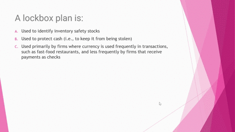 a-lockbox-plan-is-a-used-to-identify-inventory-safety-stocks-b-used-to-protect-cash-ie-to-keep-it-from-being-stolen-c-used-primarily-by-firms-where-currency-is-used-frequently-in-transaction-31872