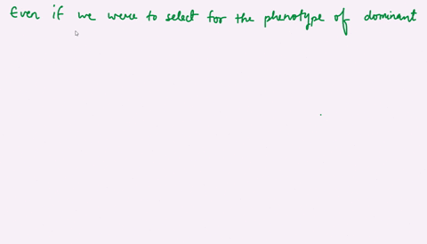 natural-selection-does-not-always-eliminate-the-recessive-allele-from-a-population-even-after-many-generations-why-not-50163