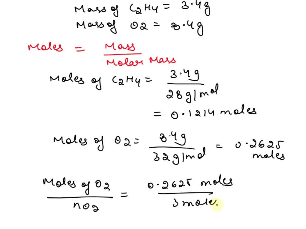 SOLVED C2H4 3O2 2CO2 2H2O C2H4 3.4 g O2 8.4 g From the