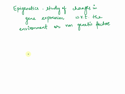 describe-what-are-epigenetics-and-what-are-the-mechanisms-that-regulate-and-determine-this-process-10-points-31473