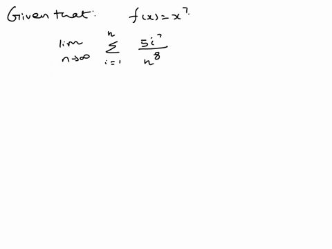 express-the-limit-as-a-definite-integral-hint-consider-fx-x7-5i7-lim-n0-n8-1-dx-19172