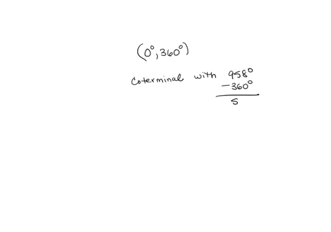 question-2-lspts-0-1-0-details-the-angle-between-0-and-360-that-is-coterminal-with-the-958-angle-is-degrees-calculator-05196