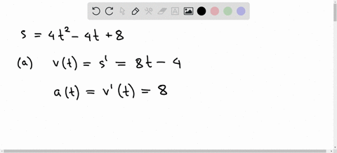suppose-that-the-equation-of-motion-for-a-particle-where-s-is-in-meters-and-t-in-seconds-is-s-4-t2-4-t-8-a-find-the-velocity-and-acceleration-as-functions-of-t-velocity-at-time-t-acceleratio-03694