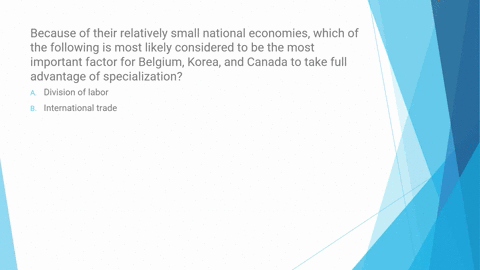 q5-abecause-of-their-relatively-small-national-economies-which-of-the-following-is-most-likely-considered-to-be-the-most-important-factor-for-belgium-korea-and-canada-to-take-full-advantage-11645