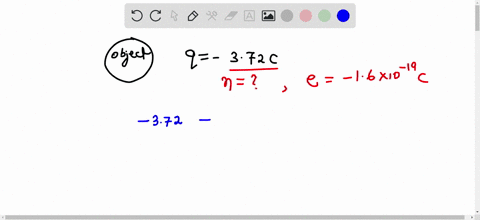 an-object-has-a-charge-of-372-c-how-many-electrons-must-be-removed-so-that-the-charge-becomes-774-c-e-160-x-10-19-c