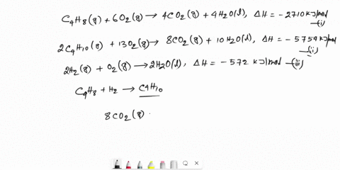 the-enthalpies-of-combustion-for-2-butene-c4hg-butane-c4h1o-and-hydrogen-hz-are-given-below-c4hg-g-502-g-4c02-g-4h20-lh-2710-kj-mol-1-2c4h10-g-1302-g-8c02-g-10h20-lh-5754-kj-mol-1-2hz-g-02-g-96857