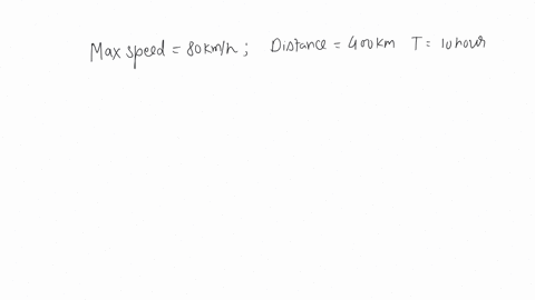 the-maximum-speed-of-a-train-is-80-kmh-it-takes-10-hours-to-cover-a-distance-of-400-km-find-the-ratio-of-its-maximum-speed-to-its-average-speed-2