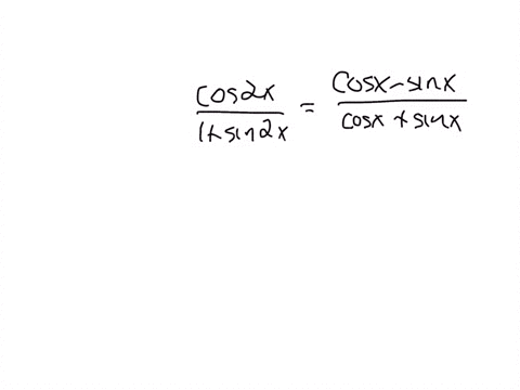 verify-the-identity-cos-2x-cos-x-sin-sin-2x-cos-sin-choose-the-sequence-of-steps-below-that-verifies-the-identity-0-cos-2x-sin-2x-cos-sln-12-sin-x-cos-cos-2x-sin-2x-cos-2x-eln-2x-cor-2x-sln-41957