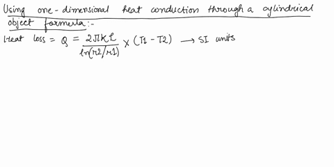 a-steel-pipeline-2-schedule-40-pipe-contains-saturated-steam-at-1211c-the-line-is-covered-with-254-mm-kaolin-brick-insulation-assuming-that-the-inside-surface-temperature-of-the-metal-wall-i-00162