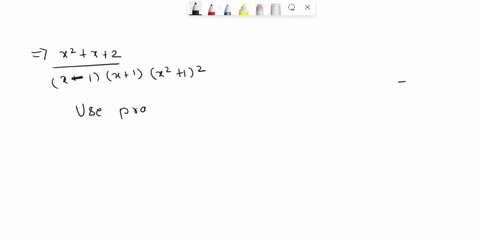 question-10-write-out-the-form-of-the-partial-fraction-decomposition-of-the-function-xx2-ix-1x-12-a-b-cx-d-efx-x-1-x1-x1-x2-12-a-x-1-b-x1-c-dx-x2-12-b-x1-x-72-12-a-x-1-b-x1-cxtd-1-47887
