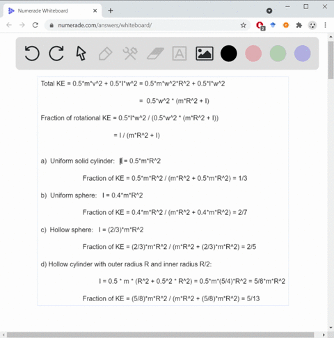 what-fraction-of-the-total-kinetic-energy-is-rotational-for-the-following-objects-rolling-without-slipping-on-a-horizontal-surface-a-a-uniform-solid-cylinder-b-a-uniform-sphere-c-a-thin-walled-hollo-2