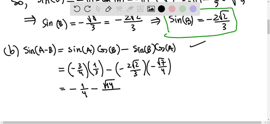 SOLVED Suppose That Sin A 3 4 Cos B 1 3 Cos A 7 4 And solved-suppose-that-sin-a-3-4-cos-b-1-3-cos-a-7-4-and