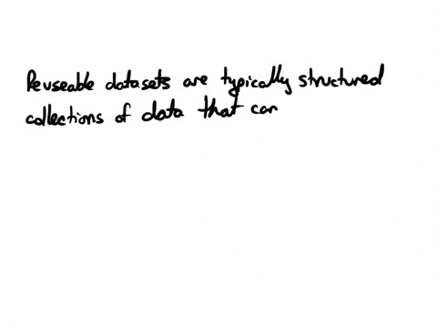 which-of-the-following-could-be-a-reusable-dataset-table-of-dates-table-of-postal-codes-table-of-latitude-and-longitude-all-of-these-answers-which-of-the-following-could-be-a-reusable-datase-84598