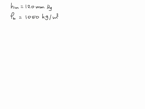 the-maximum-blood-pressure-in-the-upper-arm-of-a-healthy-person-is-about-120-mathrmmmhg-if-a-vertica-97334