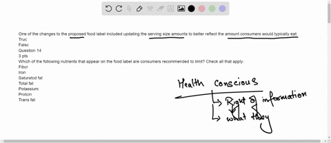 question-13-3-pts-one-of-the-changes-to-the-proposed-food-label-included-updating-the-serving-size-amounts-to-better-reflect-the-amount-consumers-would-typically-eat-truc-falsc-question-14-3-15921