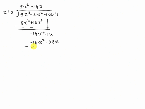 find-the-quotient-and-the-remainder-check-your-work-by-verifying-that-quotientdivisor-remainder-dividend-5x3-4x2x1-divided-by-x2-quotient-remainder-33466