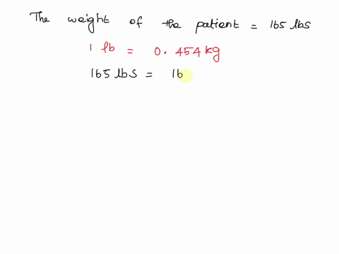 a-nurse-is-preparing-to-administer-gentamicin-to-a-client-who-weighs-165-lb-the-medication-reference-recommends-administering-2-mgkg-imevery-8-hr-how-many-mg-should-the-nurse-plan-to-adminis-10523