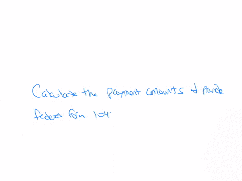 if-a-taxpayer-has-a-balance-due-the-tax-preparer-may-need-to-determine-if-estimated-payments-will-be-necessary-for-the-next-year-if-they-are-necessary-what-steps-should-the-tax-preparer-take-calculate
