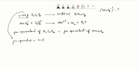 omuncsc-problems-lo-eceive-credit-suppose-0220-grams-kc0-required-3648-ml-of-kmno-what-would-be-the-concentration-of-the-permanganate-solution-tach-the-endpoint-solution-solutions-containing-94993