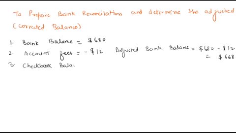 based-on-the-following-information-prepare-a-bank-reconciliation-to-determine-the-adjusted-corrected-balance-input-each-amount-as-a-positive-value-bank-balance-680-account-fees-12-checkbook-04973