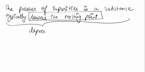 what-is-the-effect-of-impurity-on-the-melting-point-value-07854