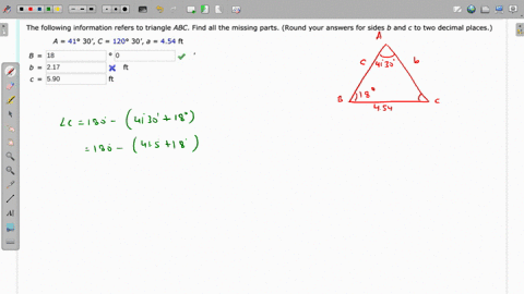 the-following-information-refers-to-triangle-abc-find-all-the-missing-parts-round-your-answers-for-sides-b-and-to-two-decimal-places-a-419-30-c-1209-30-a-454-ft-217-x-ft-590-12384