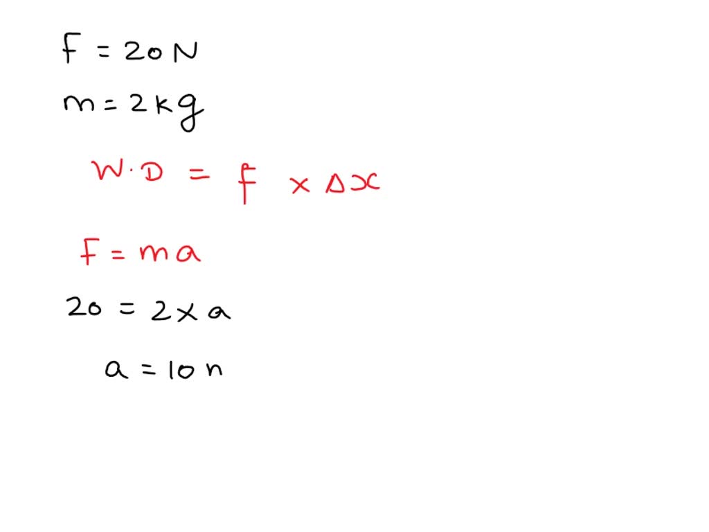 SOLVED: Calculate the work done when a force of 20 N is utilized to ...