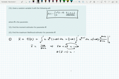 given-a-random-variable-x-with-the-following-pdf-fxx1-0x1-0-otherwise-where-is-the-parameter-15-find-the-moment-estimator-for-parameter-25-find-the-maximum-likelihood-estimator-for-parameter