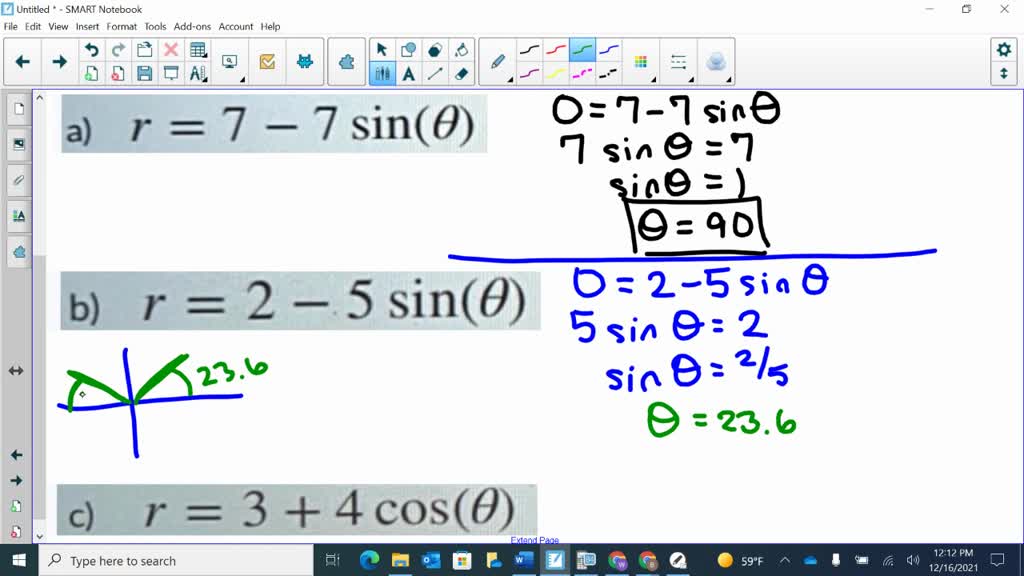 SOLVED: The graph r=5+4cosθ passes through the pole when θ=0°, 360°.