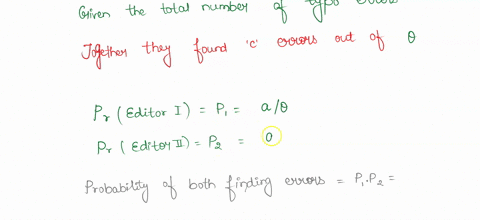2-two-editors-are-proofreading-a-same-book-suppose-that-editor-1-have-a-probability-p1-to-detect-each-typo-independent-of-other-typos-and-editor-2-have-a-probability-p2-to-detect-each-typo-i-27983