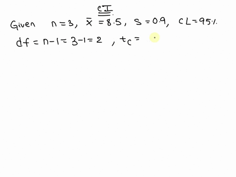 3-squirrels-were-found-to-have-an-average-weight-of-85-ounces-with-sample-standard-deviation-is-09-find-the-959-confidence-interval-ofthe-true-mean-weight-63-107-46-0k124-75kp-95-d-8090-50693