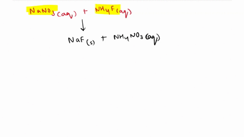 questioni-4pr-which-net-ionic-equation-best-represents-the-reaction-that-occurs-when-aqueous-solution-of-sodium-nitrate-mixed-with-an-aqueous-solution-of-ammonium-fluoride-0-na-aq-f-aq-nafs-45955