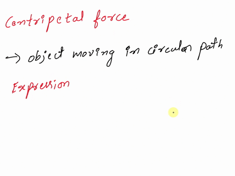 what-is-centripetal-forcederive-an-expression-for-itshow-that-centripetal-force-does-no-work-90263