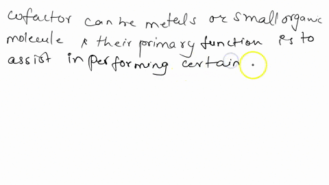 explain-with-an-example-how-a-cofactor-may-assist-the-function-of-a-protein-05383
