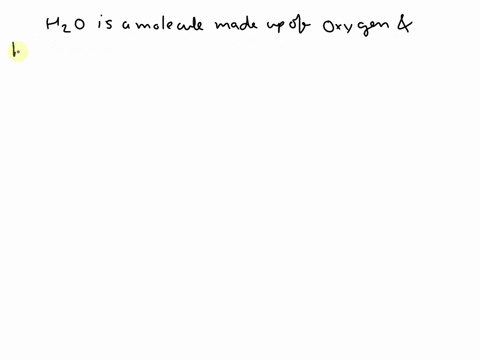 water-h2o-is-a-molecule-made-of-oxygen-and-hydrogen-the-bonds-that-hold-water-molecules-together-are-due-to-shared-electrons-and-known-as-__________-bonds-in-contrast-the-bonds-that-hold-nac-80916