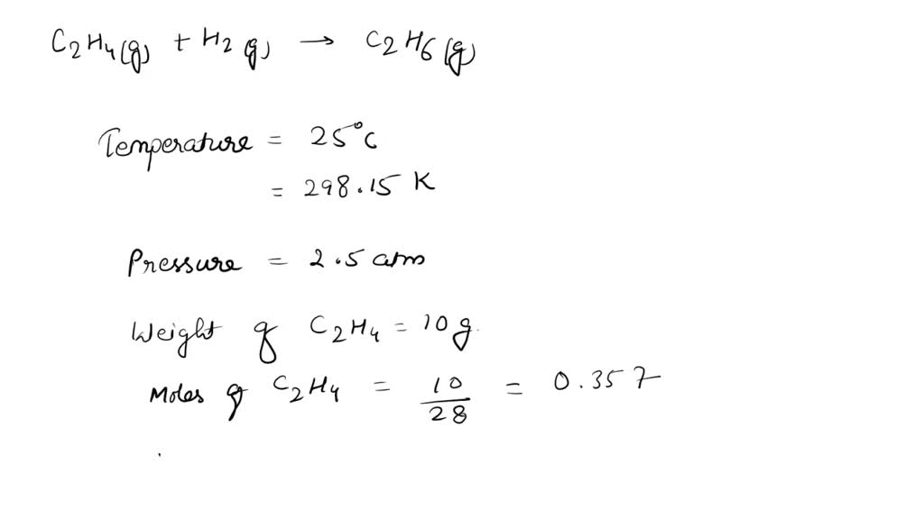 SOLVED Question 4 10 points In the following reaction C2H4 g