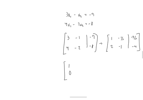 solve-using-augmented-matrix-methods-3-x-1-minus-x-2-equals-negative-7-4-x-1-minus-2-x-2-equals-negative-8-question-content-area-bottom-part-1-select-the-correct-choice-below-and-if-necessary-fill-in